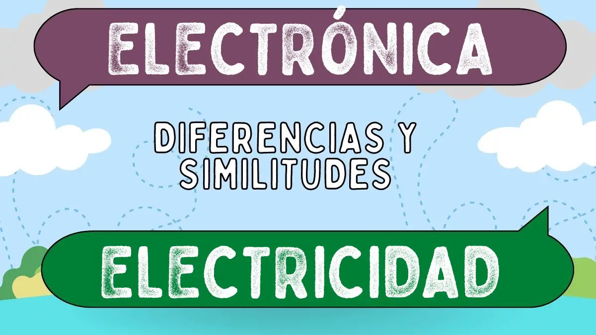 Diferencias entre electrónica y electricidad Diferencias entre electrónica y electricidad