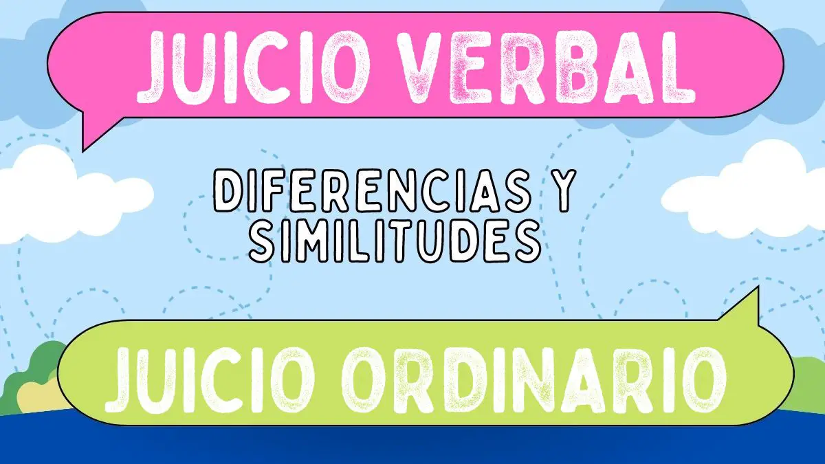 Diferencias entre juicio verbal y juicio ordinario