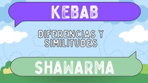 Diferencias entre kebab y shawarma