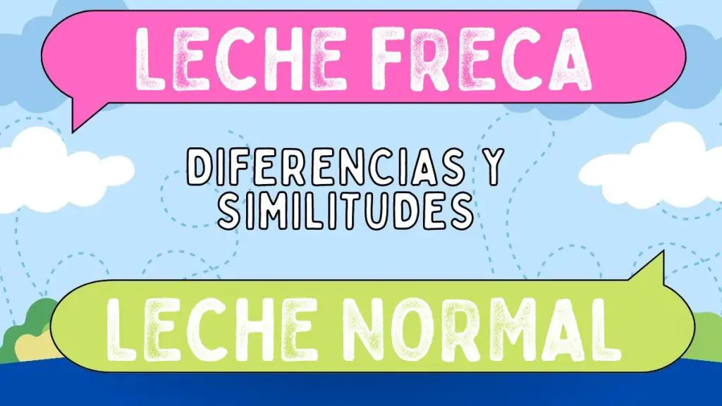 Diferencias entre leche freca y leche normal