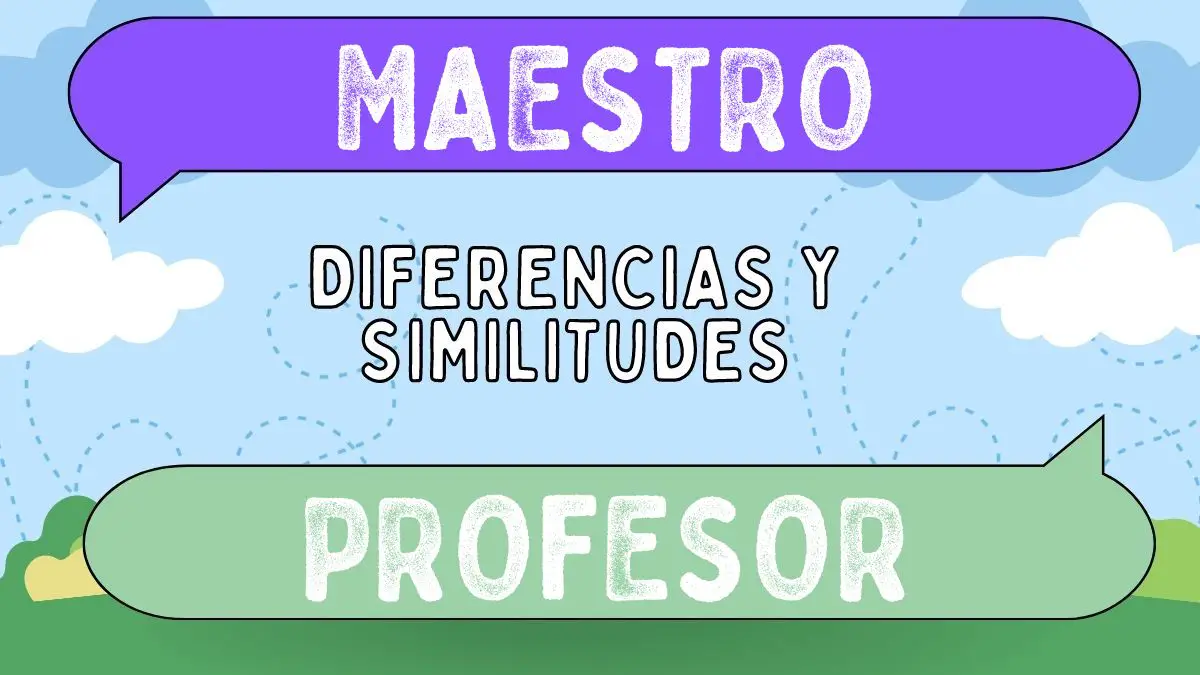 Diferencias entre maestro y profesor