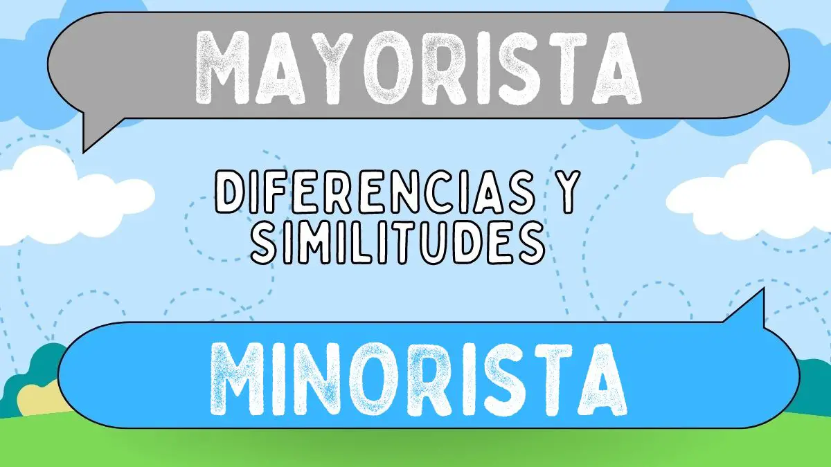 Diferencias entre mayorista y minorista