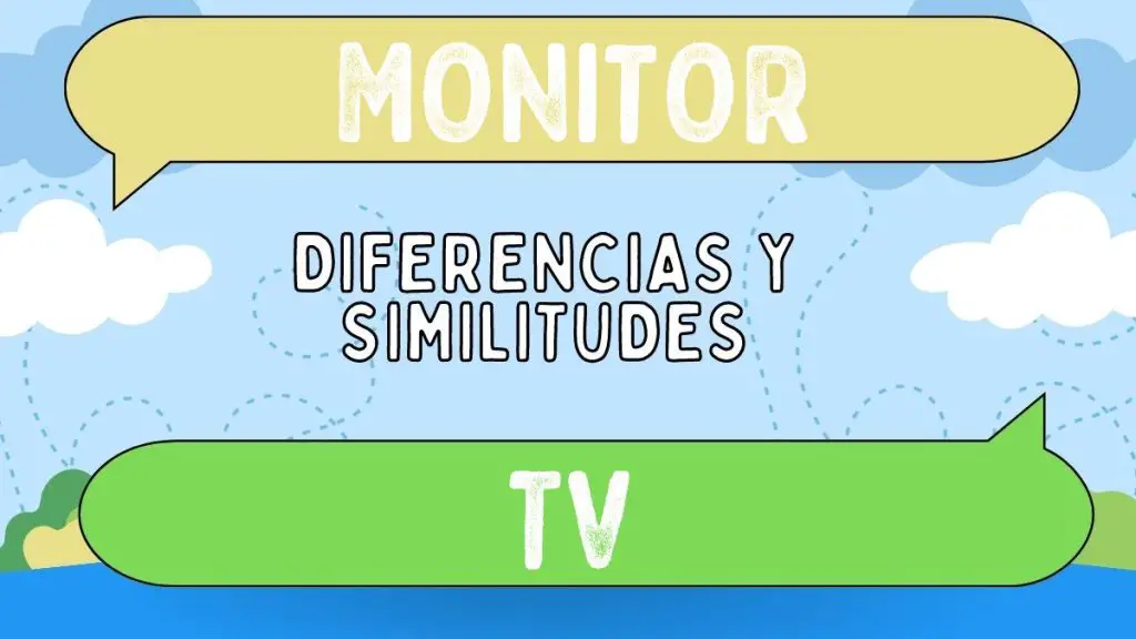 Diferencias entre monitor y tv