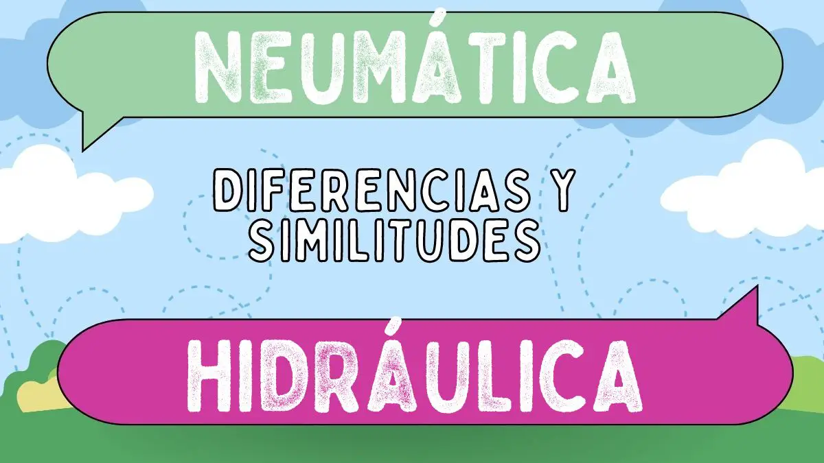 Diferencias entre neumática y hidráulica