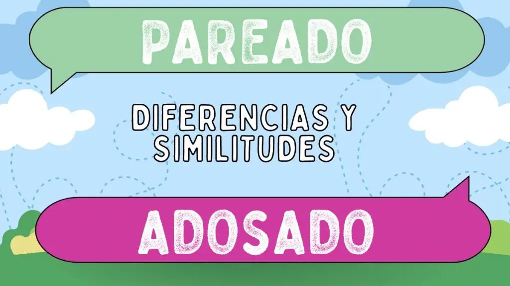 Diferencias entre pareado y adosado