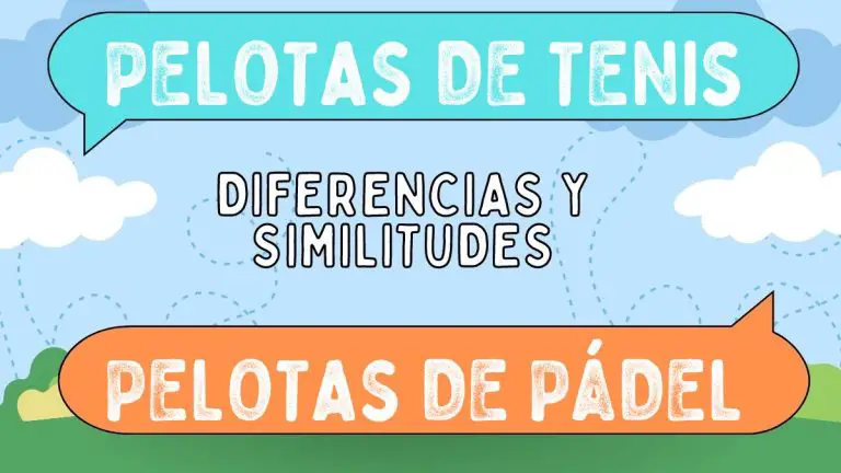 Diferencias entre pelotas de tenis y pelotas de pádel