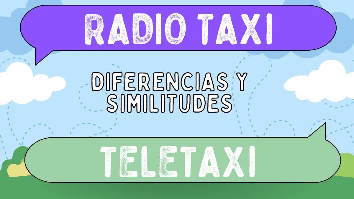 Diferencias entre radio taxi y teletaxi