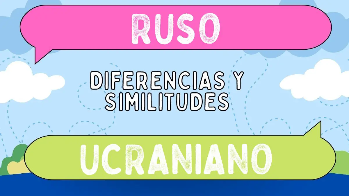 Diferencias entre ruso y ucraniano