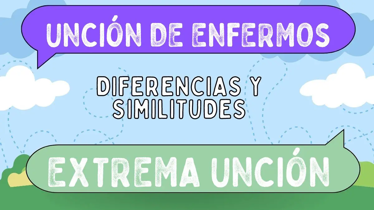 Diferencias entre unción de enfermos y